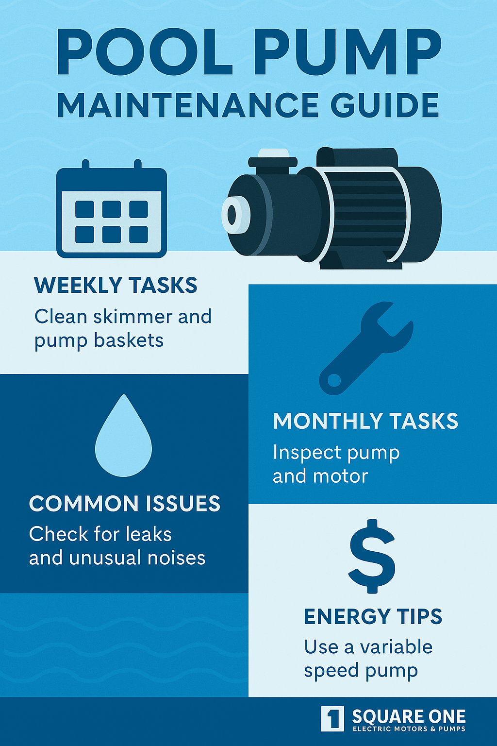 Pool Pump Maintenance Guide: Checklist & Tips - Square One Electric Motors & Pumps